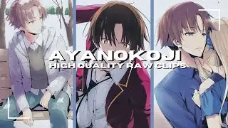 Ayanokoji Raw High Quality Clips For Editing