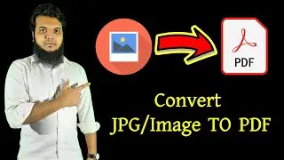 How To Convert JPG/JPEG/Image/Photo To PDF In Computer/Laptop/PC-Convert Multiple Image To One PDF