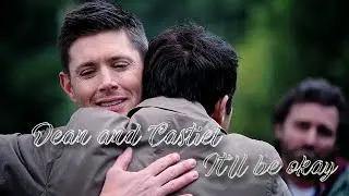 Dean and Castiel - It Will Be Okay [Angeldove]