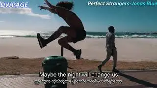 Jonas Blue - Perfect Strangers ( Lyrics Video )