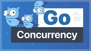 Go Concurrency verstehen in 10 Minuten - Go Concurrency Crash Course