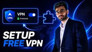 How To Setup Free VPN Extension ( Step-By-Step Tutorial)