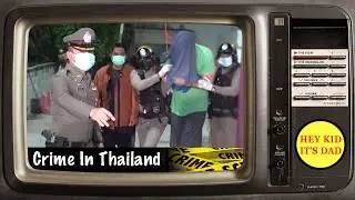 What’s With Criminals On Thai TV? S01E28