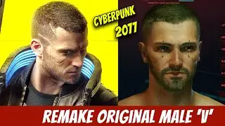 Cyberpunk 2077: How to Remake Original Male V? Here is the List What to do...