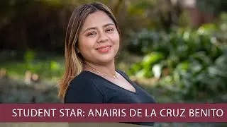 Student Star: Anairis de la Cruz Benito
