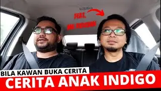 EKSKLUSIF!!! TEMUBUAL BERSAMA ANAK INDIGO! SEJAK BILA TERBUKA MATA BATIN?