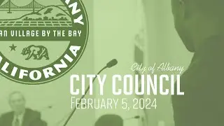 Albany City Council - Feb. 5, 2024