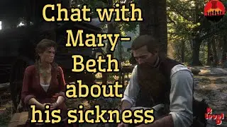 Chat with Mary Beth about his sickness. #RDR2 #Story #PS5