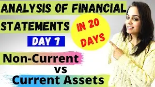 Day 7 | Current Assets Vs Non-Current Assets | Accounts Class 12 | Chapter 1