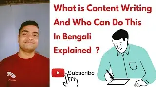 What Is Content Writing And Who Can Do This In Bengali Explained|| #contentwriting#contentcreation