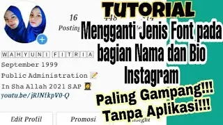 Tutorial Mengganti Jenis Font pada bagian Nama dan Bio Instagram #caramenggantifontnamaidinstagram