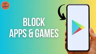 How to Block Apps & Games From Play Store in Single Click?