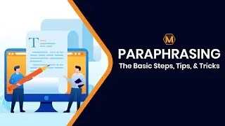 Paraphrasing – The Basic Steps, Tips, & Tricks