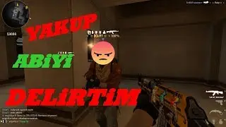 CS :GO YAKUP ABİ ÇOK SİNİRLENDİ  (Counter-Strike: Offensive)