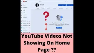 YouTube Videos Not Showing On Home Page | Fix | 2021