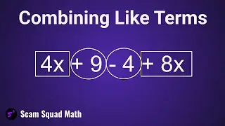Combining Like Terms