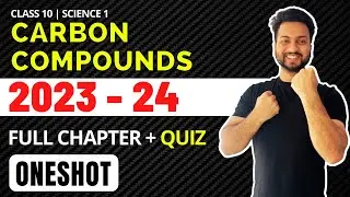 Carbon Compounds - Oneshot | Class 10 | Maharashtra board