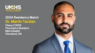 Dr. Martin Tarzian '23 On Psychiatry Residency in Cleveland, OH