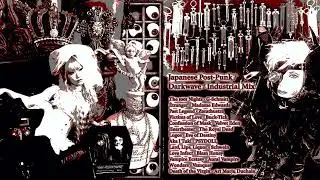 japanese goth dj set (post-punk/darkwave/industrial)