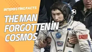 The man forgotten in Cosmos