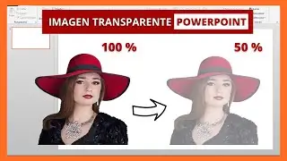 Cómo hacer una IMAGEN TRANSPARENTE  en POWERPOINT 🔥