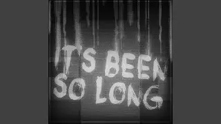 It's Been So Long ((Instrumental) - Epic Version)