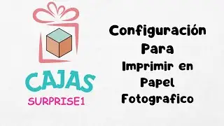 Configuration Para Impresion Papel Fotografico Brillante o Matte