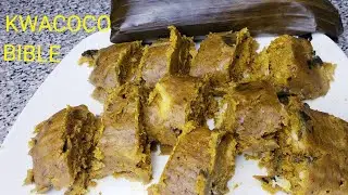 #kwacocobible#cameroon HOW TO COOK KWACOCO BIBLE/GRATED COCOYAM PUDDING FROM SCRATCH STEP BY STEP.