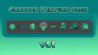Garryss Texture pack v5! (Geometry Dash 2.2 ONLY HIGH GRAPHICS)
