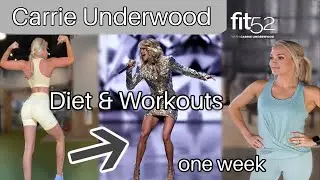 I DID CARRIE UNDERWOOD'S DIET & WORKOUTS FOR ONE WEEK/ Fit52 Review: Worth It?