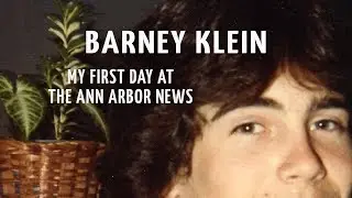 Barney's First Day at The Ann Arbor News