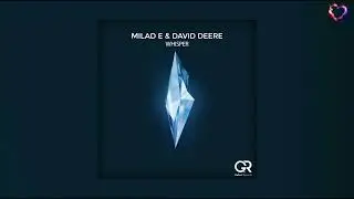 Milad E & David Deere - Whisper (Extended Mix) [Gallant Records]