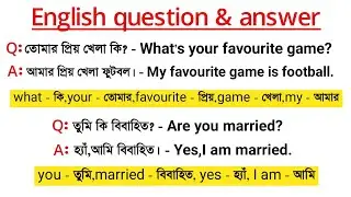 Part - 2 of basic English question and answer for beginner | এক একটি করে ওয়ার্ড মিনিং শিখুন