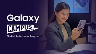Valerie Samonte Video Essay: Samsung Galaxy Campus Ambassador Student Program @samsungphilippines