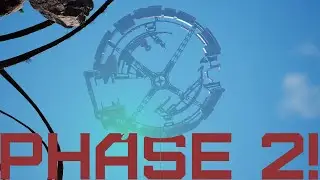 PHASE 2 COMPLETE! ( Satisfactory S2/E18 )