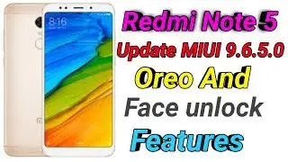 Redmi Note 5 new update MIUI 9.6.5.0 Oreo update and Face unlock Test || update Features in Tamil