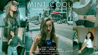 Tutorial Edit Foto Ala Selebgram | MINT COOL PRESETS | Presets Lightroom Terbaru 2021
