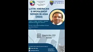First Latin American E-Workshop Series in Asia (2022) | 21.3.2022