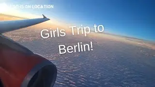 My vlog of our 3 day girls trip to Berlin