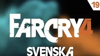 Far Cry 4 (Svenska) EP19 - Himalayabergen