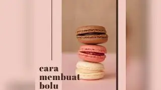 CARA MEMBUAT BOLU KARAMEL By : Malfa Lena Karina Dewi