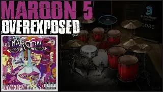 Superior Drummer 3 - Maroon 5 - Overexposed [PRESET]