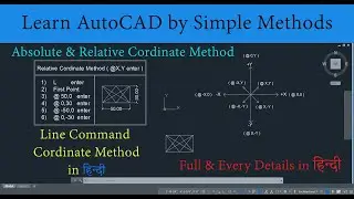 AutoCAD Tutorial Line Command | Absolute & Relative Coordinate Method | Simple tech in Hindi.