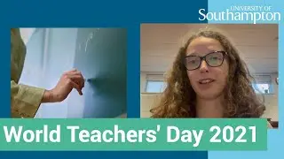 World Teachers' Day 2021 | University of Southampton