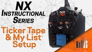 NX Instructional Series - How to use the Telemetry Ticker Tape and My List Menu