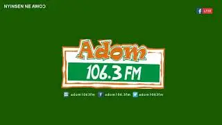 NYINSEN NE AWOƆ WITH AFIA AMANKWAAH TAMAKLOE on Adom FM (12-8-18)