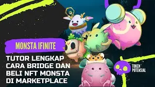 CARA  BRIDGE TOKEN KE MONSTA NETWORK DAN MEMBELI NFT MONSTA DI MARKETPLACE