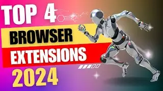 Top 4 Must-Have Browser Extensions for Security & Productivity (2024)