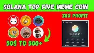 Top 5 Solana Meme Coin | 50X Profit | Buy Now Before Massive Pump 🤑