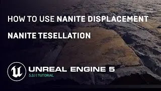 Unreal Engine 5.3.1 | Nanite Displacement  | Nanite Tessellation | RTX 3060